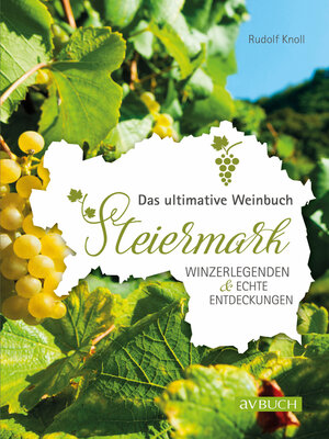 cover image of Das ultimative Weinbuch Steiermark